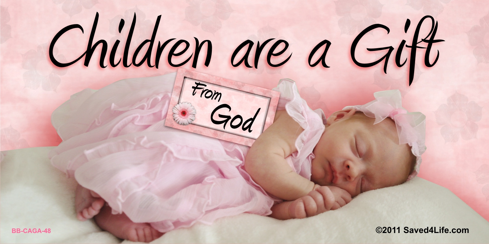 Children Are Gift From God
 Just saw a gem of a bumper sticker childfree