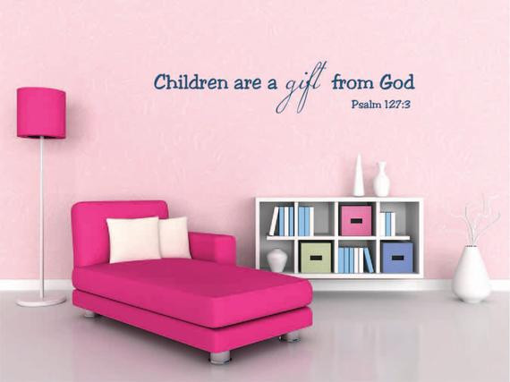 Children Are Gift From God
 Children are a t from God vinyl wall art kids room decor