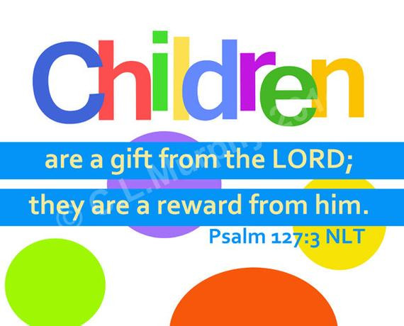 Children Are Gift From God
 Items similar to Nursery New Baby Baby Shower Scripture