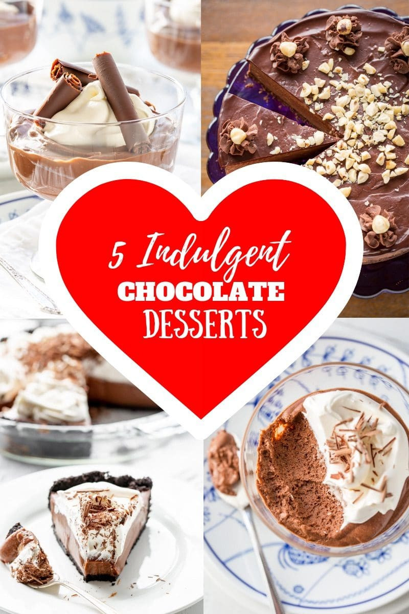 Chocolate Valentine Desserts
 5 Indulgent Chocolate Dessert Recipes to Make for