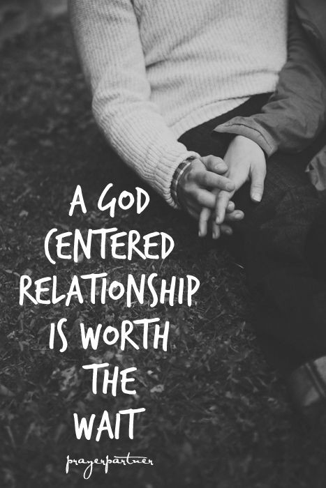 Christian Relationship Quotes
 Girls please wait for the ONE that God has made for you