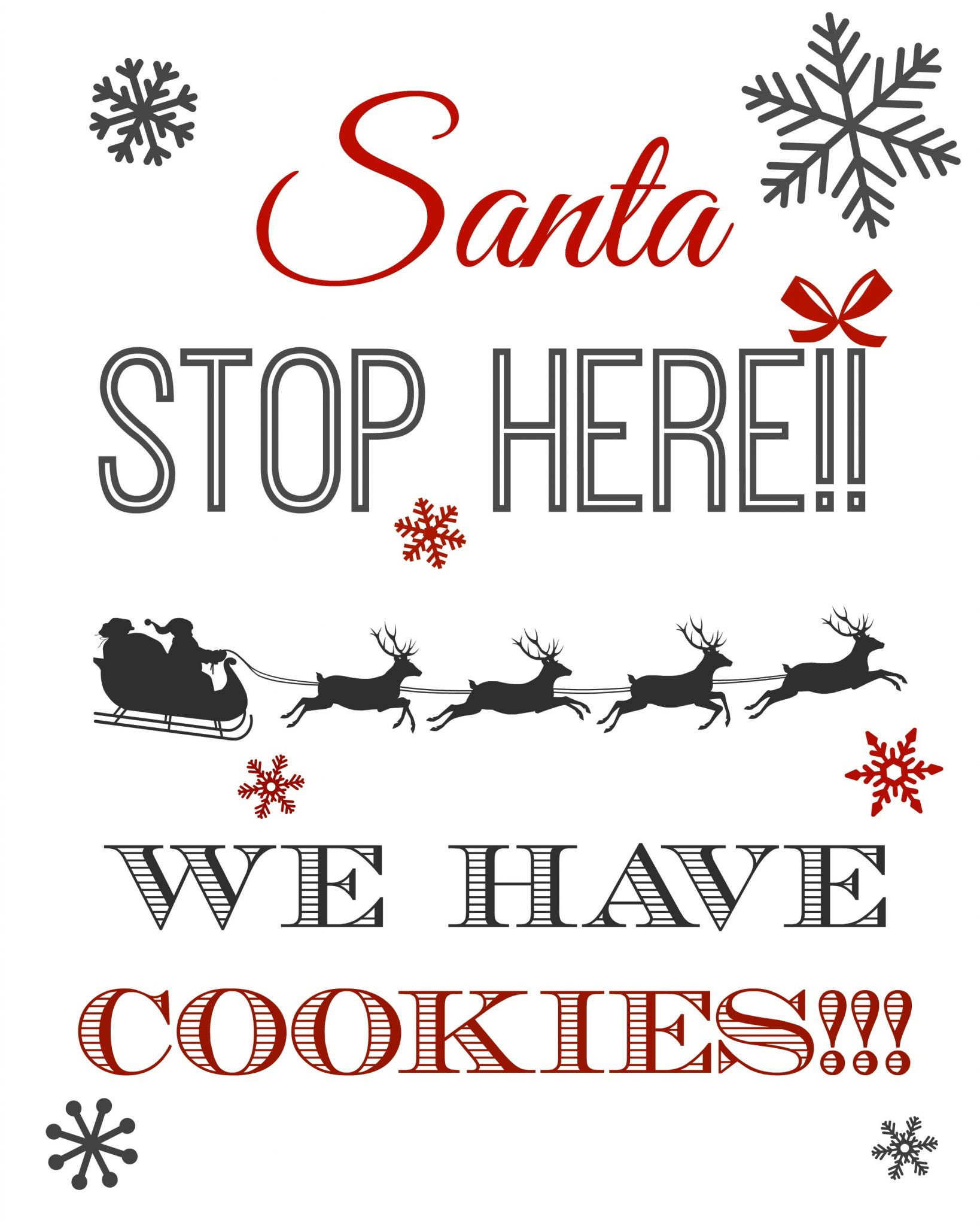 Christmas Cookie Quotes
 Free Printable Christmas Eve Milk and Cookies Sign for