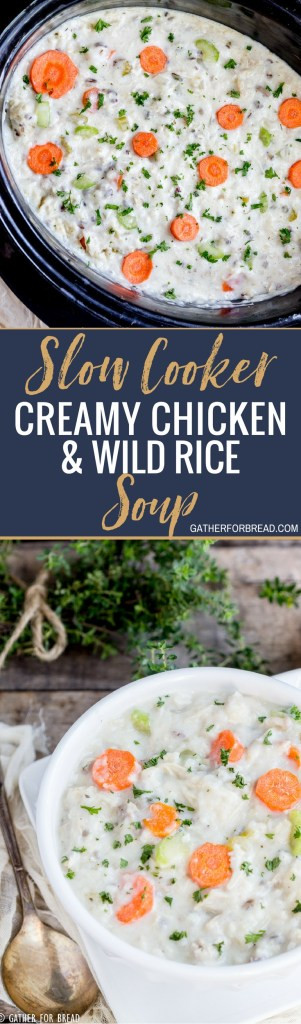 Creamy Chicken Wild Rice Soup Slow Cooker
 Slow Cooker Creamy Chicken Wild Rice Soup Gather for Bread