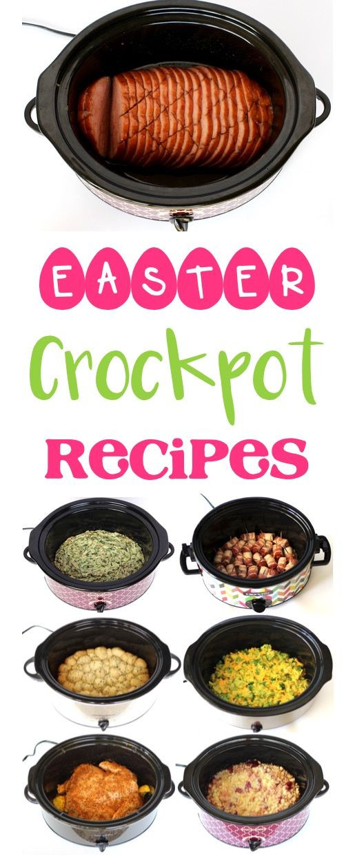 Crock Pot Easter Dinner
 Easter Recipes These 47 Easy Crock Pot Easter Recipes are