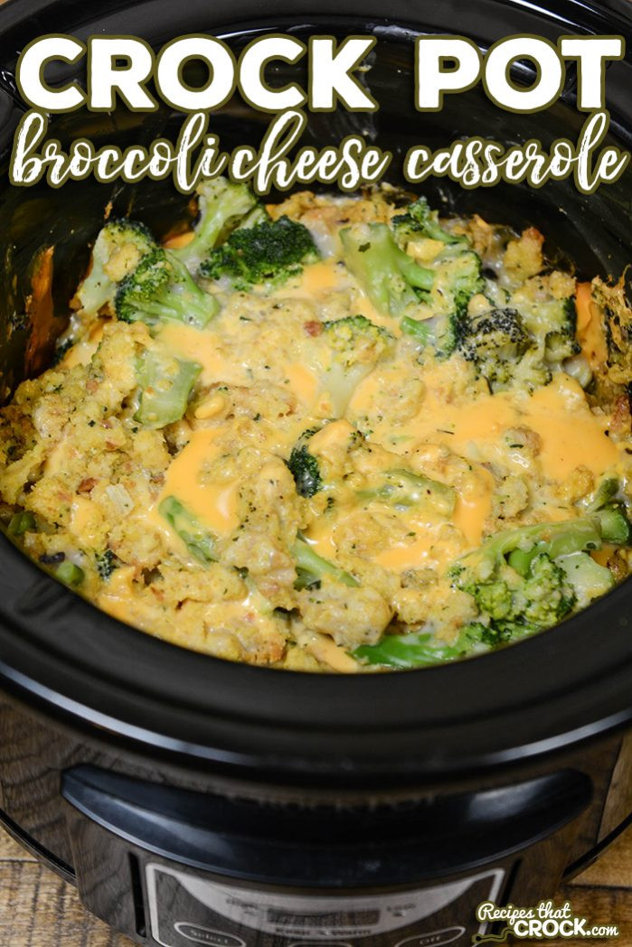 Crockpot Broccoli Cheese Rice Casserole
 Crock Pot Broccoli Cheese Casserole Recipes That Crock