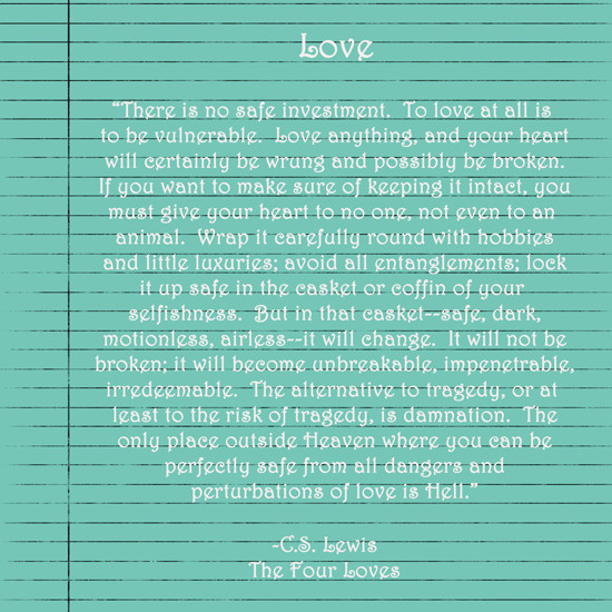 Cs Lewis Quotes On Love
 Cs Lewis Love Quotes QuotesGram