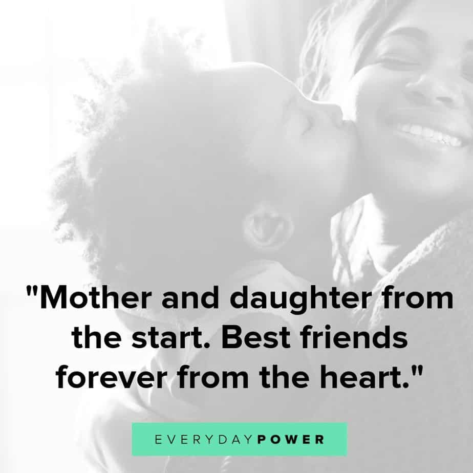 Daughter Quote From Mother
 50 Mother Daughter Quotes Expressing Unconditional Love 2019