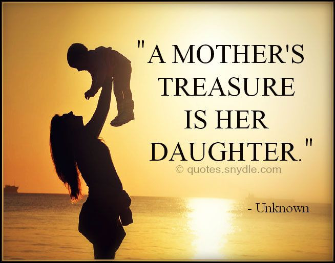 Daughter Quote From Mother
 Top 28 Mother Daughter Quotes – Life Quotes & Humor