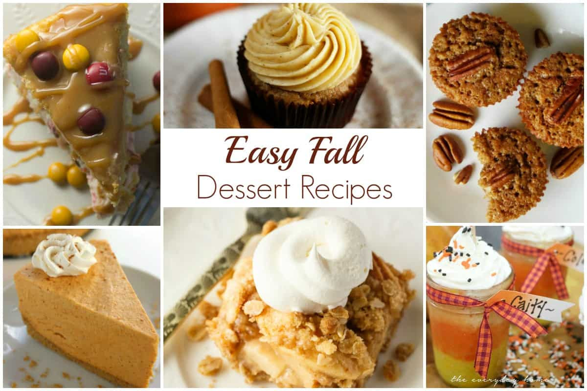 Delicious Easy Desserts
 Easy Fall Dessert Recipes and our Delicious Dishes Recipe