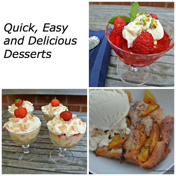 Delicious Easy Desserts
 Easy and Delicious Desserts for Busy Weeknights April J
