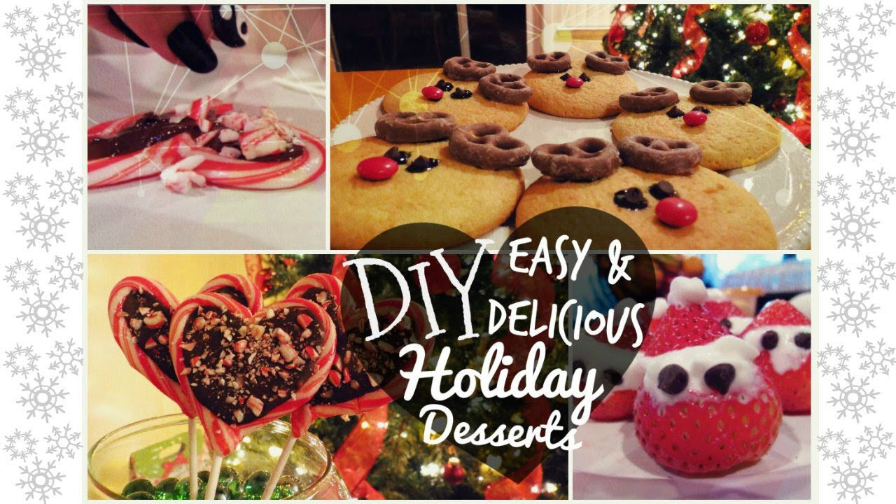 Delicious Easy Desserts
 DIY Easy & Delicious Holiday Desserts