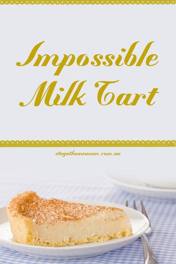 Dessert Recipes That Use A Lot Of Milk
 Impossible Milk Tart is a traditional South African