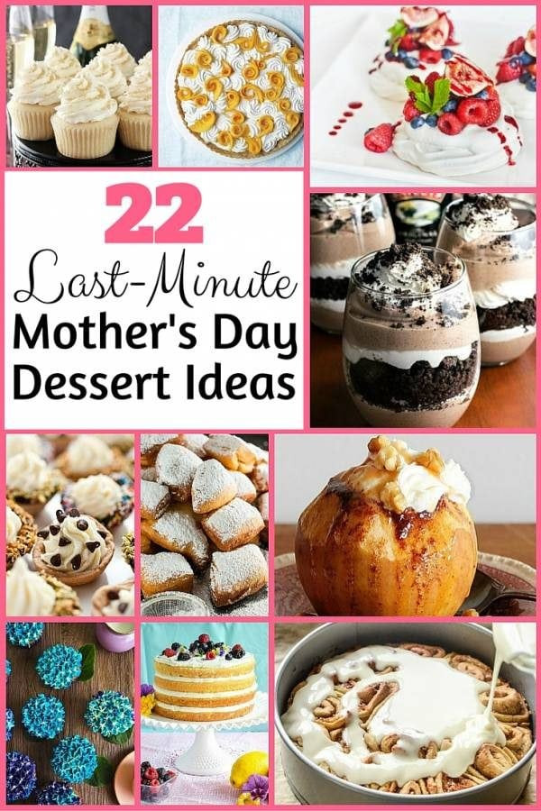 Desserts For Mothers Day
 22 Last Minute Mother s Day Dessert Ideas The Bud Diet
