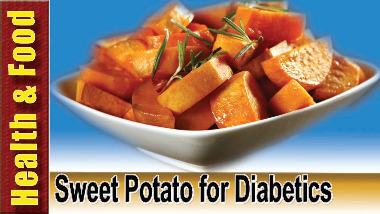 Diabetic Potato Recipes
 Healthy Sweet Potato for Diabetics
