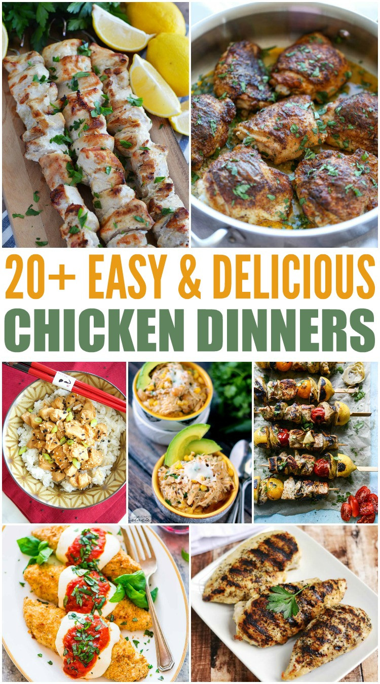 Different Dinner Ideas
 25 Chicken Recipes for Dinner Tonight The Country Chic