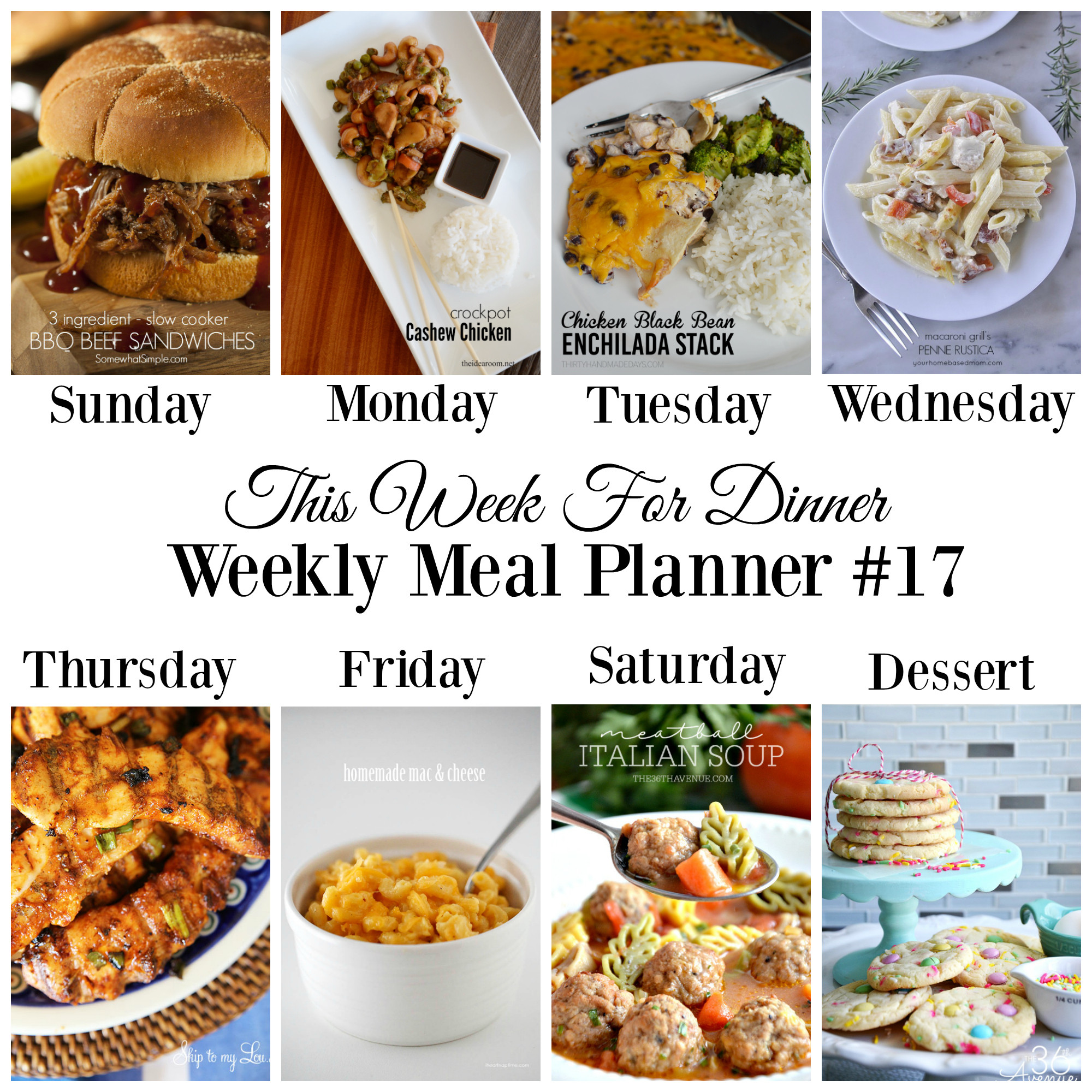 Dinners For The Week Ideas
 This Week for DinnerWeekly Meal Plan 17 Your Homebased Mom