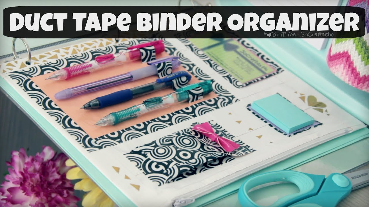 DIY Binder Organization
 DIY BINDER ORGANIZER Duct Tape Zipper Pouch & Pen Holder