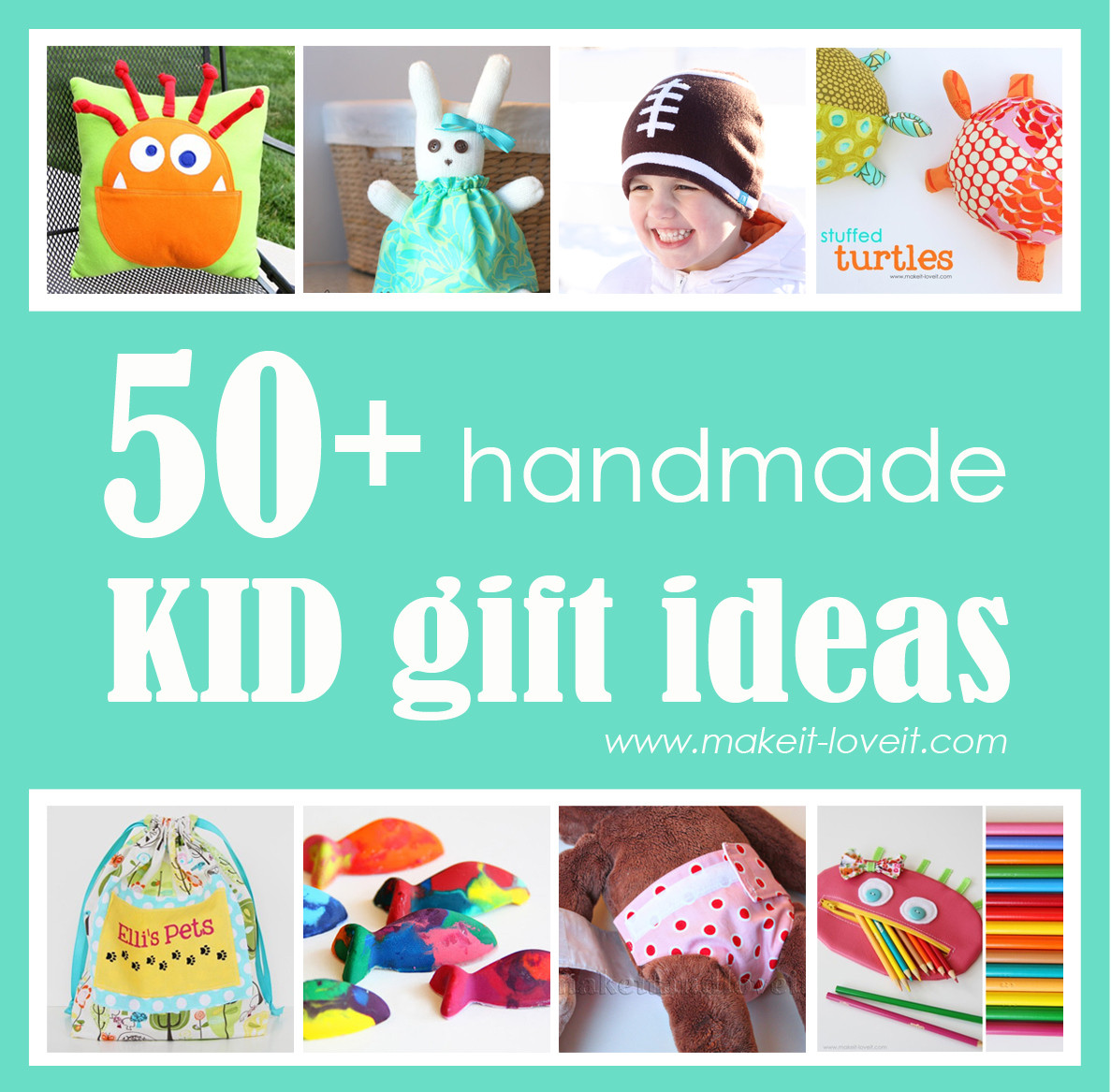 DIY Gifts For Kids To Make
 50 Great Homemade Kid Gift Ideas