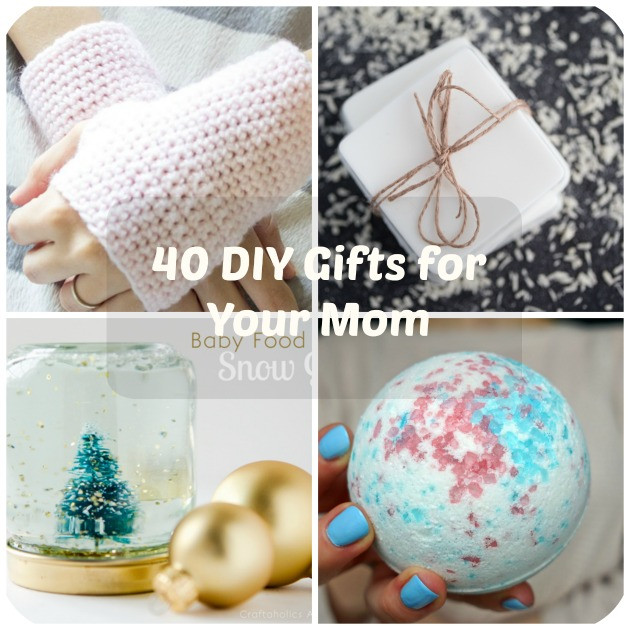 DIY Gifts For Your Mom
 40 DIY Gifts for Your Mom