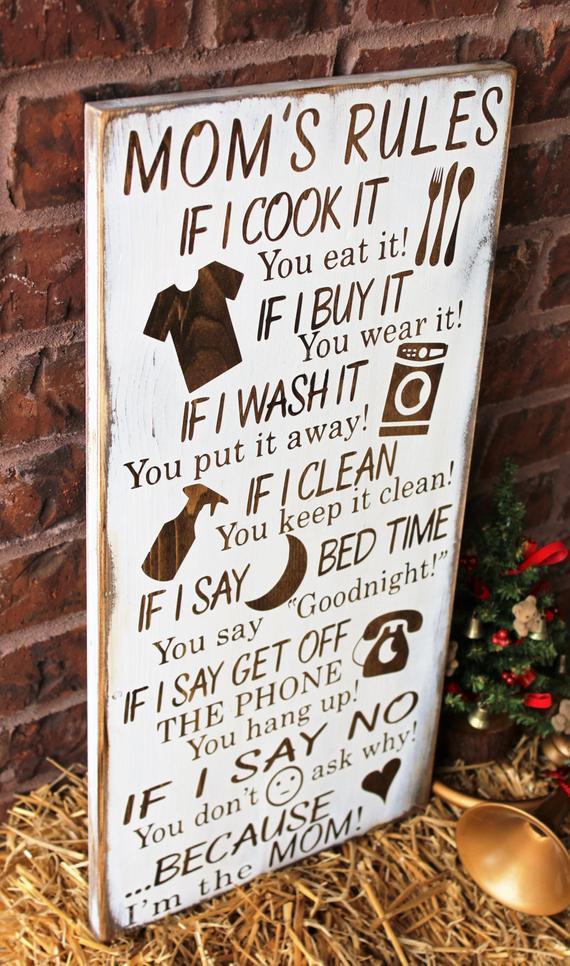 DIY Gifts For Your Mom
 Gifts For Mom Mom s Rules Rustic Wood Sign by