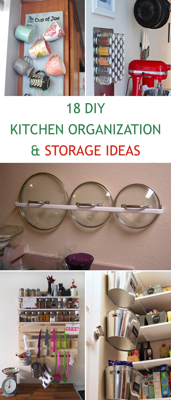 DIY Kitchen Organization
 18 DIY Kitchen Organization and Storage Ideas