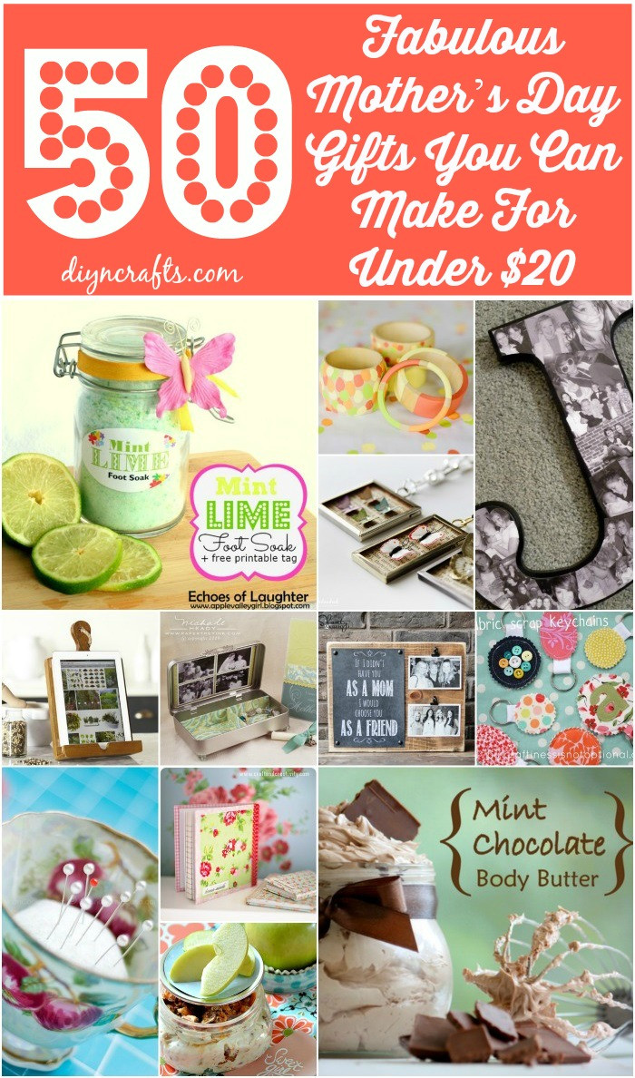 DIY Mom Gifts
 50 Fabulous Mother’s Day Gifts You Can Make For Under $20