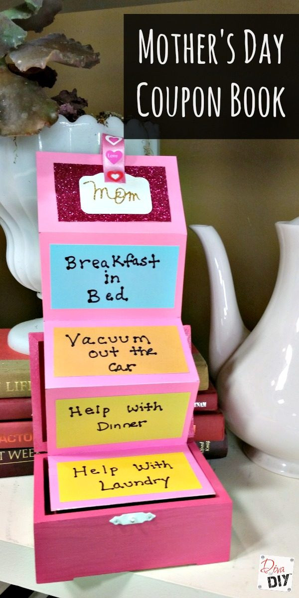 DIY Mom Gifts
 How to Create an Easy Unique Mother s Day Coupon Book