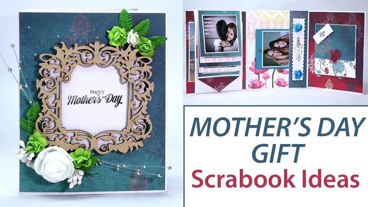 Diy Mother'S Day Gift Ideas
 DIY Mother s Day Gifts Scrapbook Ideas DIY Album
