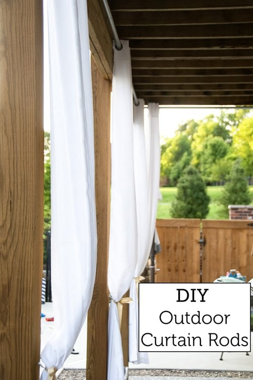 DIY Outdoor Curtain Rod
 How to Hang Outdoor Curtains & DIY Outdoor Curtain Rods