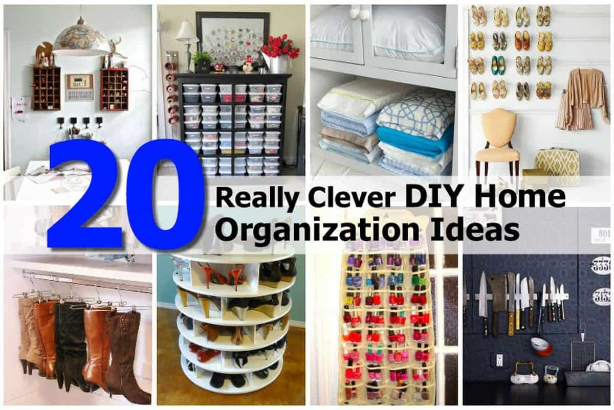 DIY Projects For Home Organization
 20 Really Clever DIY Home Organization Ideas