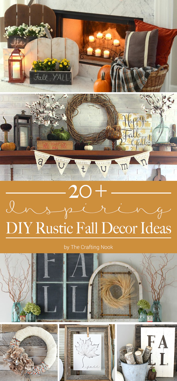 DIY Rustic Decor
 20 Inspiring DIY Rustic Fall Decor Ideas