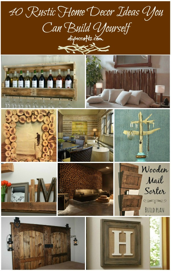 DIY Rustic Decor
 40 Rustic Home Decor Ideas You Can Build Yourself Page 2