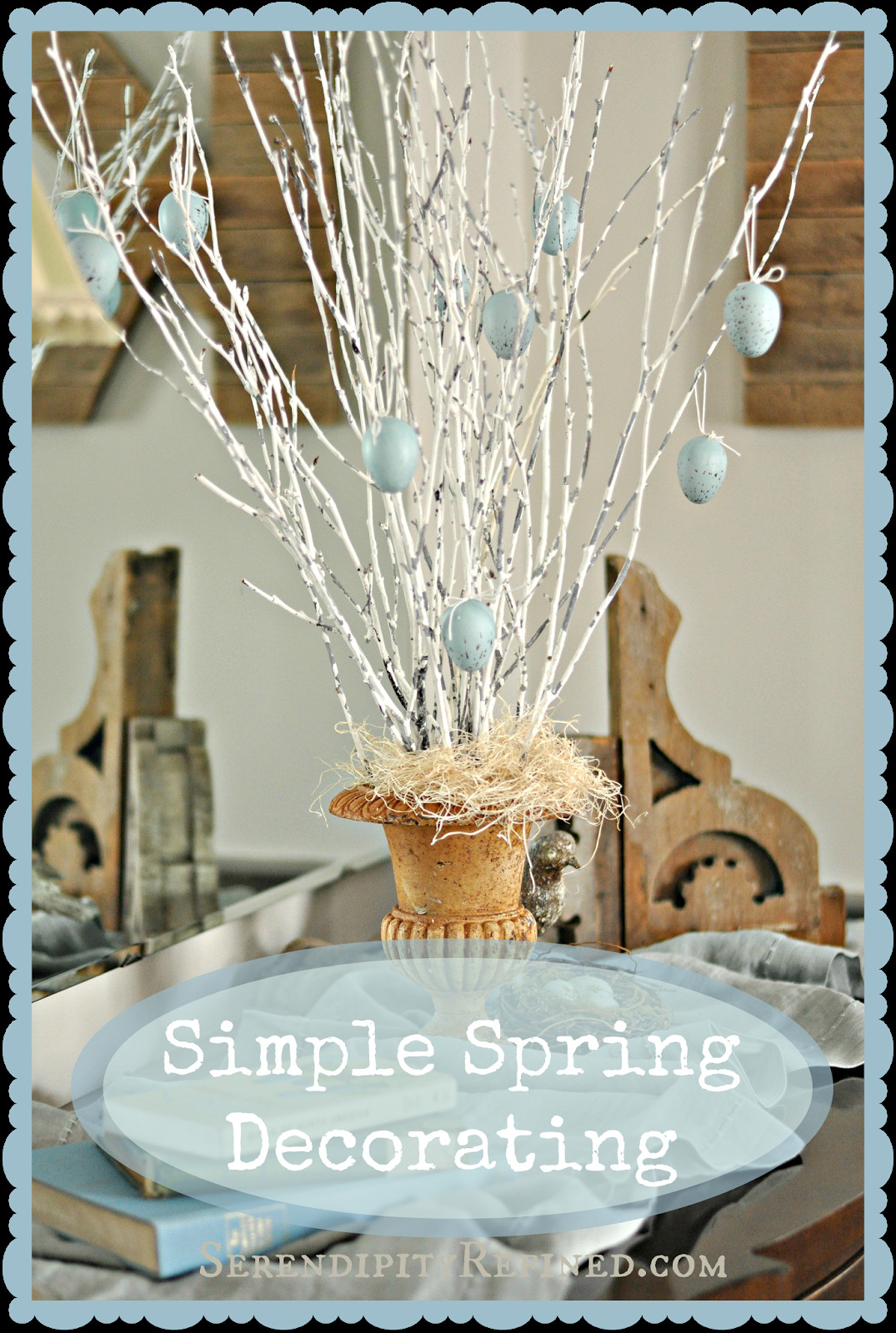 DIY Spring Decorations
 Serendipity Refined Blog February 2014