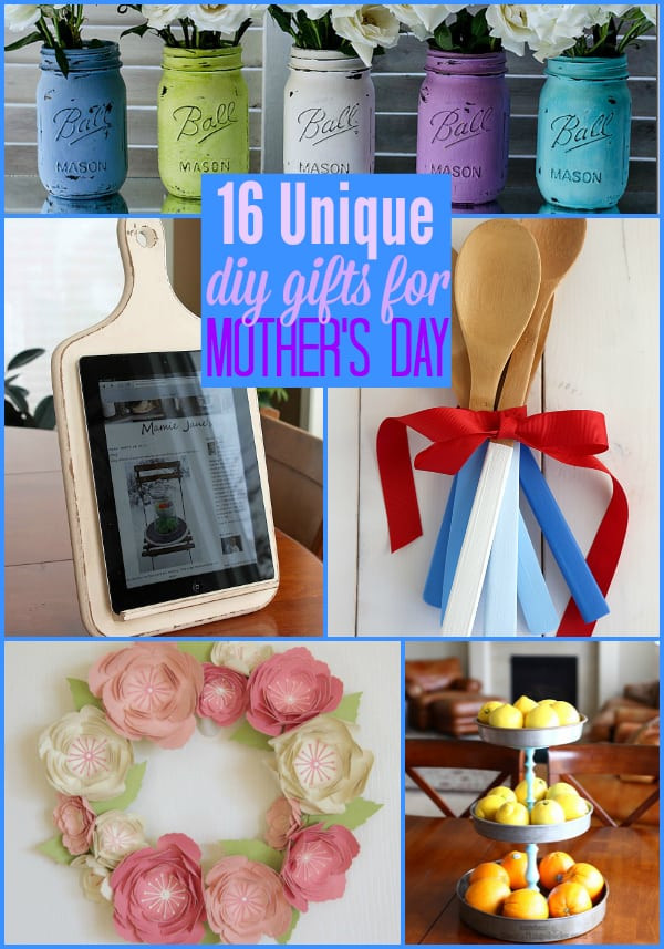 DIY Unique Gifts
 16 Unique DIY Gifts for Mother s Day The Weekly Round UP