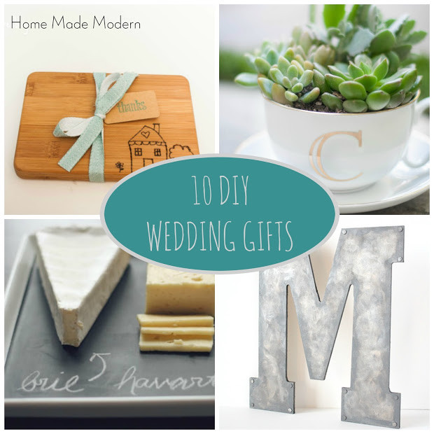 DIY Wedding Gift
 Home Made Modern DIY Wedding Gifts