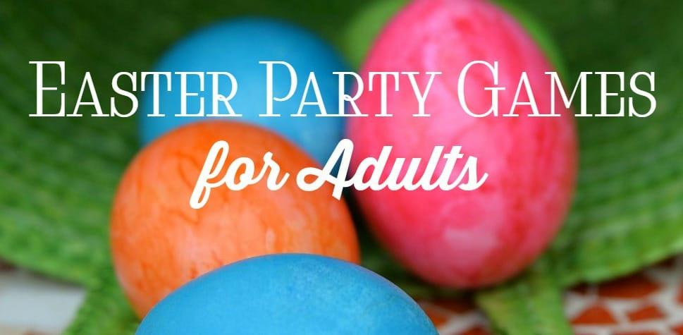 Easter Birthday Party Ideas For Adults
 3 Easter Party Games for Adults OurFamilyWorld