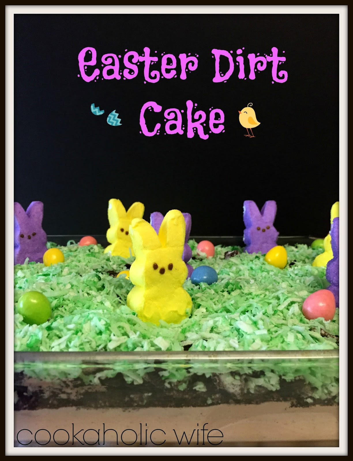 Easter Dirt Cake Recipe
 Easter Dirt Cake Cookaholic Wife