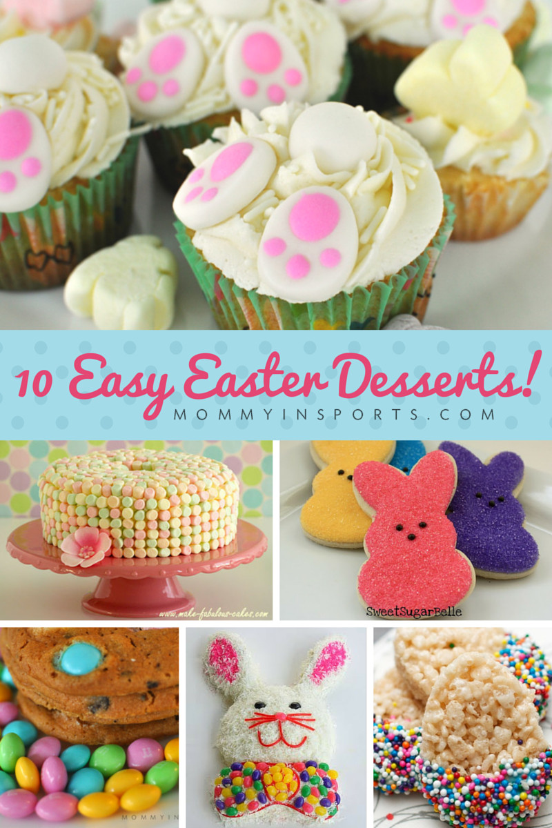 Easy Desserts For Easter
 10 Easy Easter Desserts Mommy in Sports New Site