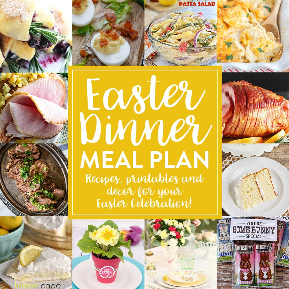 Easy Easter Meal Ideas
 Easy Easter Dinner Meal Plan and Party Ideas Yellow