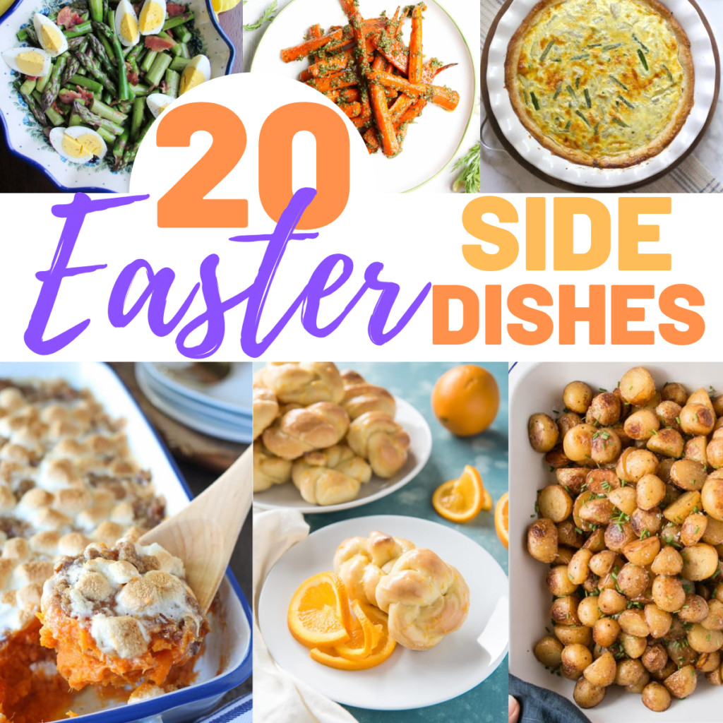 Easy Easter Side Dishes
 20 Easy Easter Side Dishes Recipes to plete your