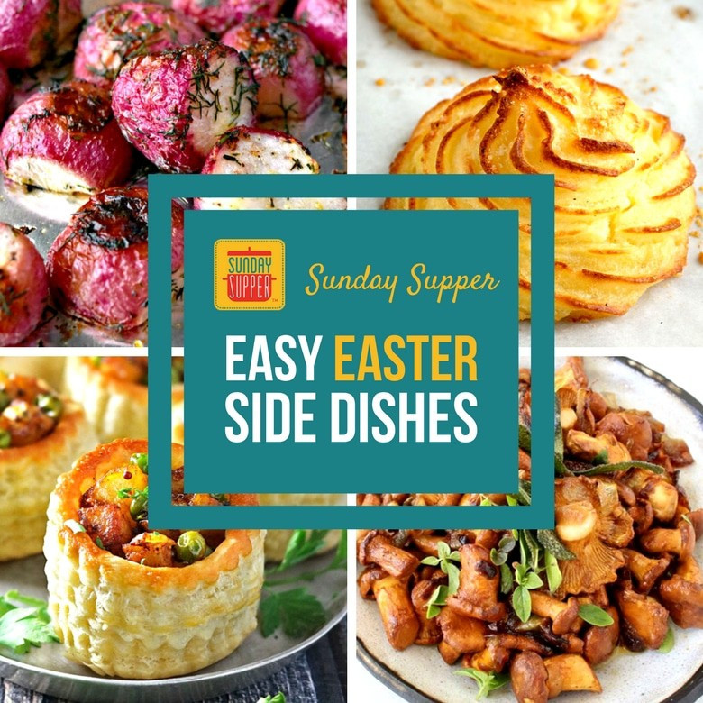 Easy Easter Side Dishes
 Easy Easter Side Dishes SundaySupper