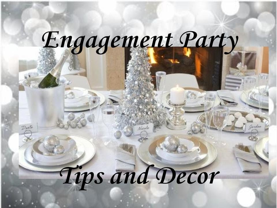 Easy Engagement Party Ideas
 EASY WEDDING ENGAGEMENT DINNER PARTY TIPS & DECOR HOME