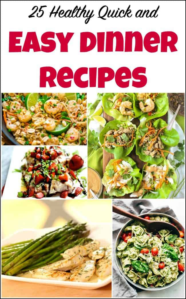 Easy Healthy Recipes For Dinner
 25 Healthy Quick and Easy Dinner Recipes to Make at Home