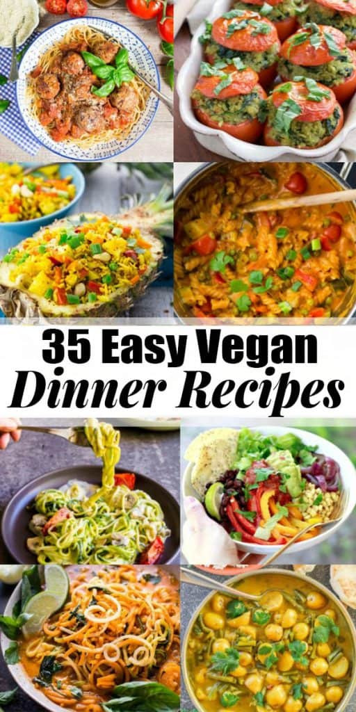 Easy Vegan Dinner
 35 Easy Vegan Dinner Recipes for Weeknights Vegan Heaven