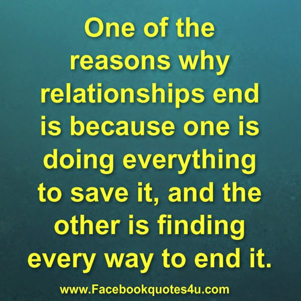 End A Relationship Quote
 Quotes About Relationships Ending QuotesGram