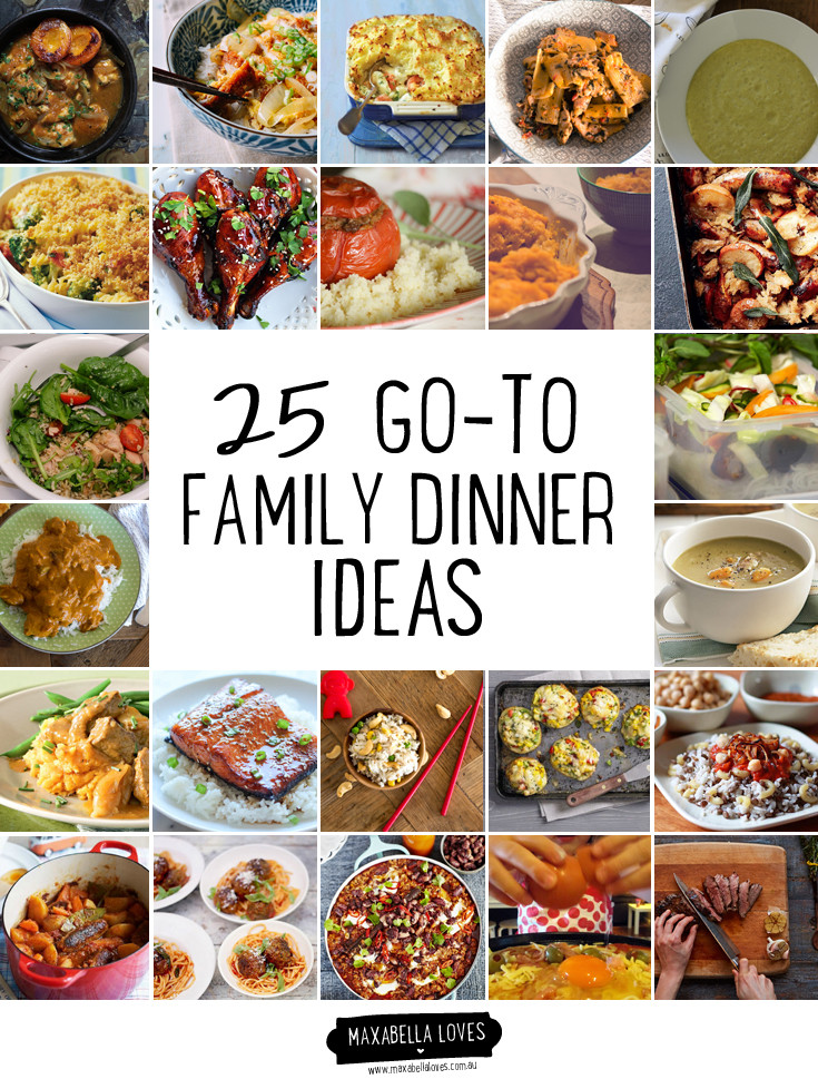Family Dinner Menu Ideas
 25 Go To Family Dinner Ideas