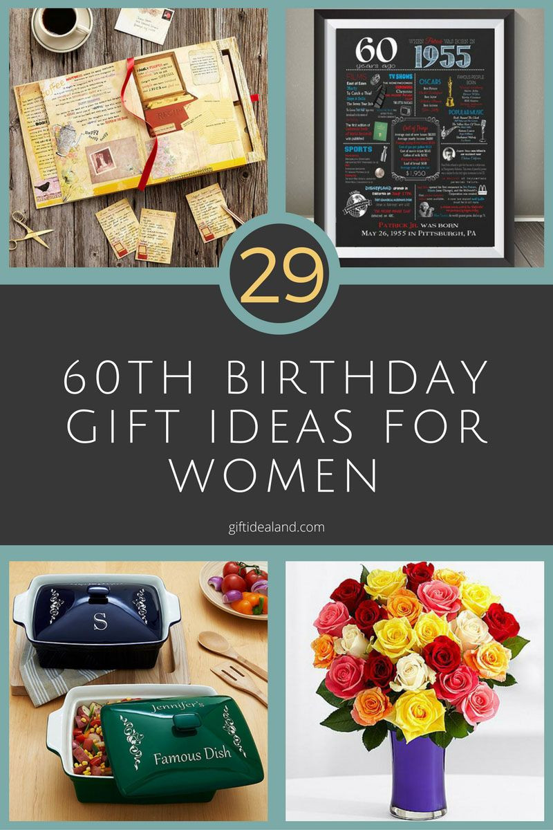 Female Birthday Gift Ideas
 29 Great 60th Birthday Gift Ideas For Her