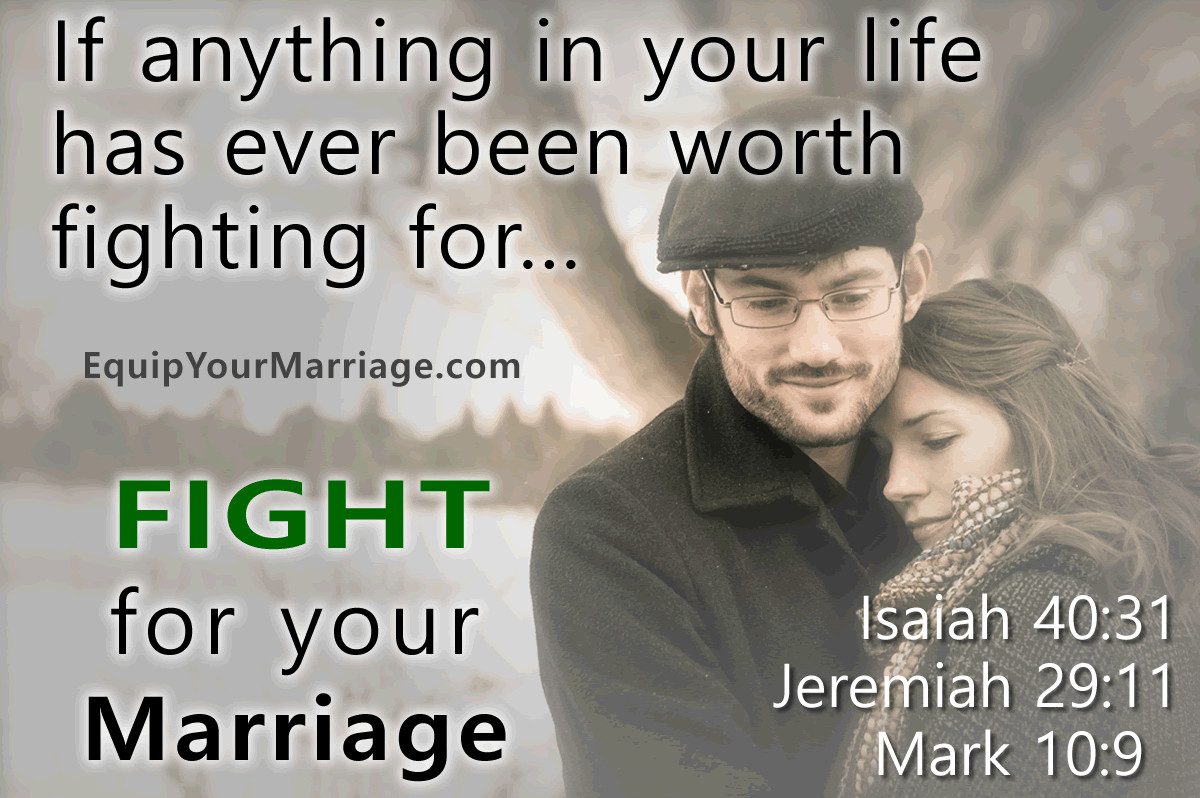 Fighting For Your Marriage Quotes
 Fighting Quotes For Your Marriage QuotesGram