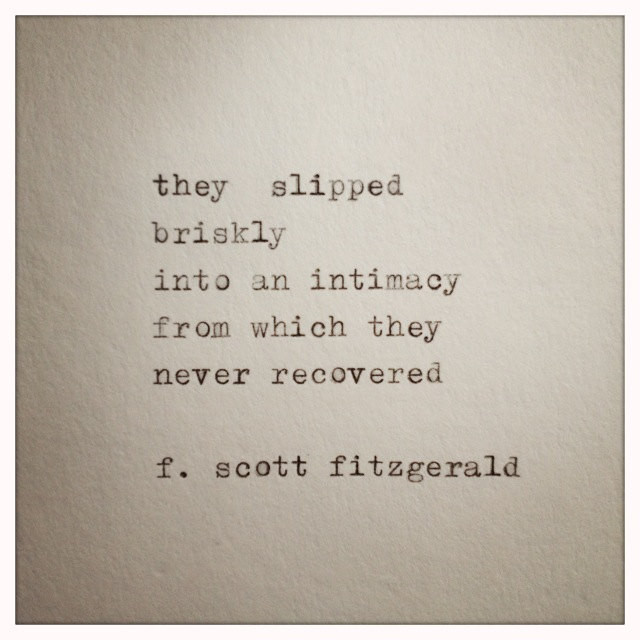 Fitzgerald Love Quotes
 F Scott Fitzgerald Love Quote Made Typewriter typewriter