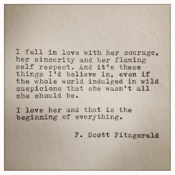 Fitzgerald Love Quotes
 F Scott Fitzgerald Love Quote Made by WhiteCellarDoor